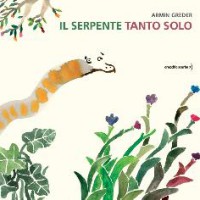 Il serpente tanto solo